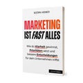 Marketing ist fast alles